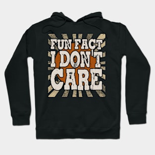 i dont care Hoodie